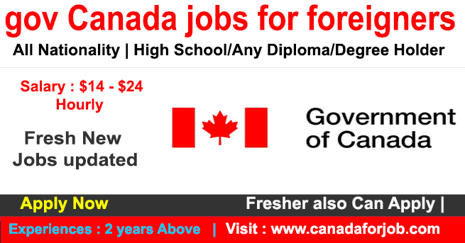 Urgent gov Canada jobs for foreigners with Visa Sponsorship