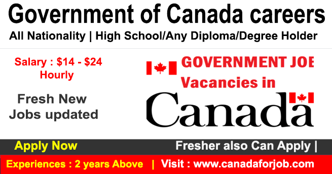 Government of Canada careers for foreigners 2022