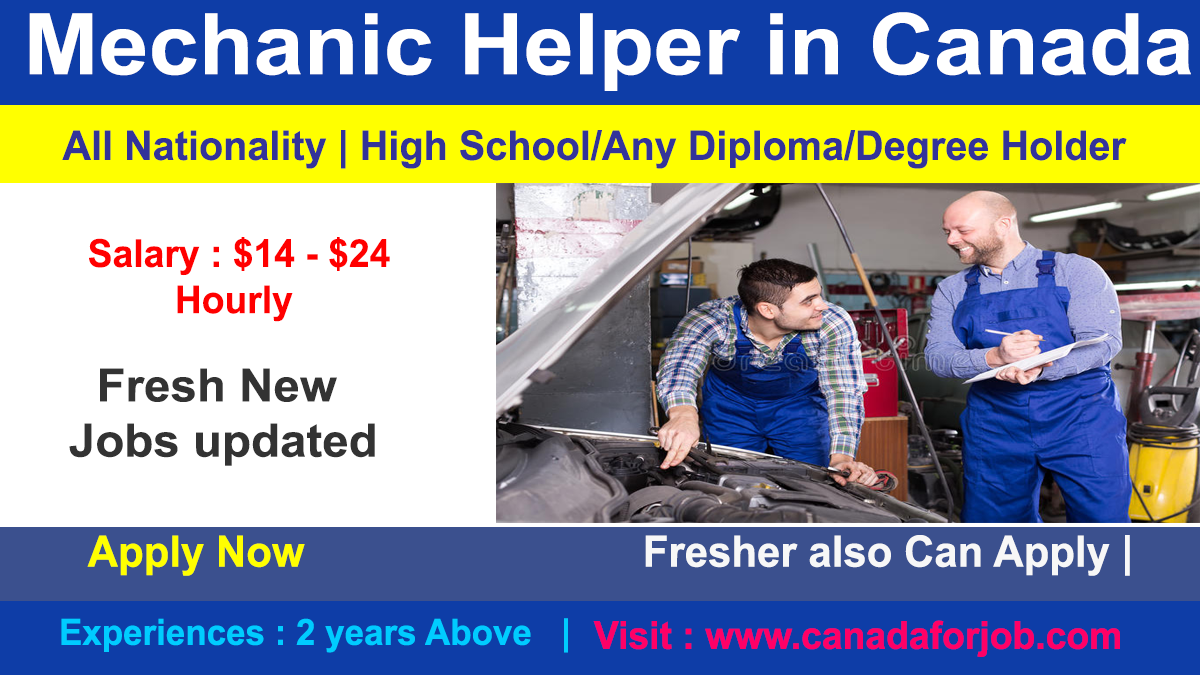 Mechanic helper Job in Canada for foreigners 2022 with best salary
