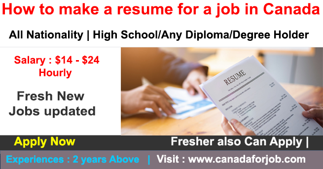 How to make a resume for a job in Canada in 2022 step by step