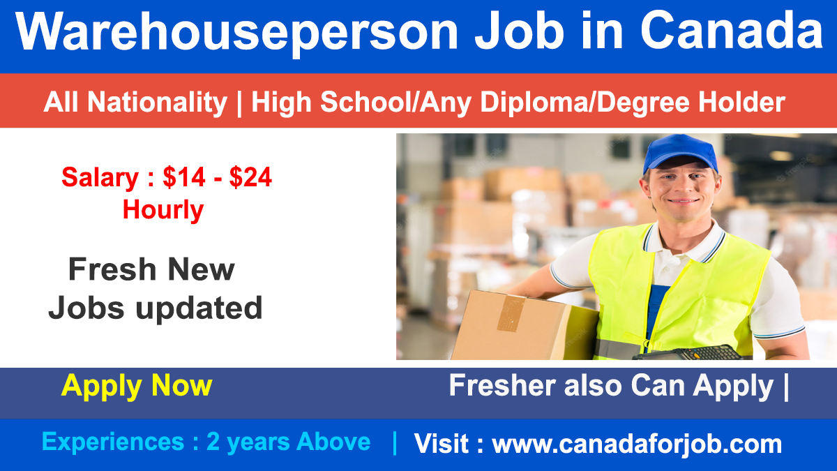 Warehouseperson Job in Canada with Exciting Jobs 2022