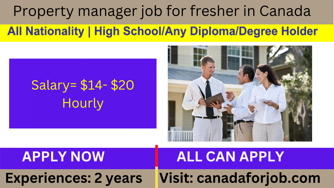 Property manager job for fresher in Canada