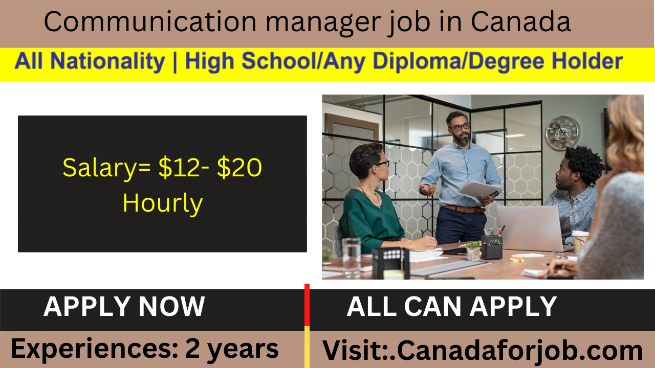 Communication manager job in Canada